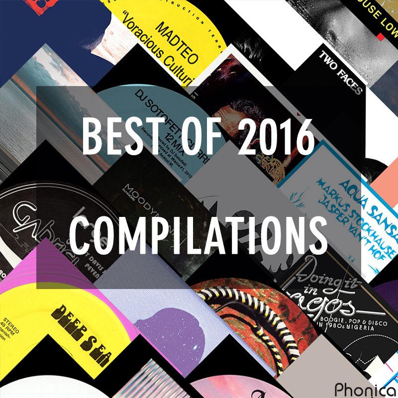 Phonica Record's Best Of 2016: Compilations